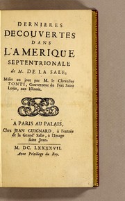 Cover of: Dernieres decouvertes dans l'Amerique septentrionale de M. de La Sale