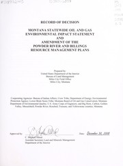 Cover of: Montana record of decision for the final supplement to the Montana statewide oil and gas environmental impact statement and proposed amendment of the Powder River and Billings resource management plans: record of decision