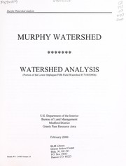 Cover of: Murphy watershed: watershed analysis : a portion of the lower Applegate fifth field watershed (REO #1710030906)