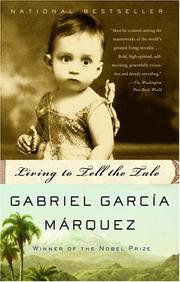 Cover of: Living to Tell the Tale by Gabriel García Márquez