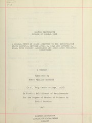 Cover of: A social study of males admitted to the Metropolitan State Hospital between April 1, 1943 and October 1, 1946 with chronic alcoholism and associated psychotic conditions by Henry William Hassett