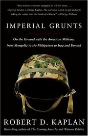 Cover of: Imperial Grunts: On the Ground with the American Military, from Mongolia to the Philippines to Iraq and Beyond