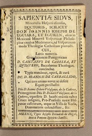 Sapientiae sidus, Minervalis Hesperi ascensus, doctoris, scilicet Don Ioannis Iosephi de Eguiara, et Eguren by Cayetano Cabrera y Quintero