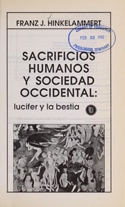 Cover of: Sacrificios humanos y sociedad occidental: Lucifer y la bestia