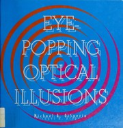 Cover of: Eye-popping optical illusions by Michael A. DiSpezio