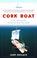 Cover of: Cork Boat