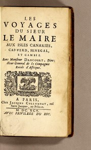 Les voyages du sieur Le Maire aux isles Canaries, Cap-Verd, Senegal, et Gambie by Jacques-Joseph Le Maire
