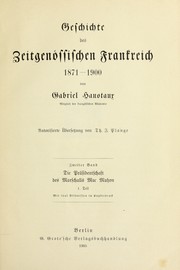 Cover of: Geschichte des zeitgeno ssischen Frankreich 1871-1900