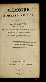 Cover of: Me moire adresse  au Roi, en juillet 1814 by Lazare Carnot