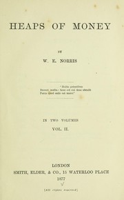 Cover of: Heaps of money by William Edward Norris