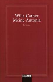 Cover of: Meine Antonia by Willa Cather