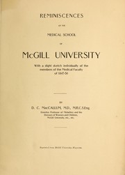 Cover of: Reminiscences of the Medical School of McGill University: with a slight sketch individually of the members of the Medical Faculty of 1847-50