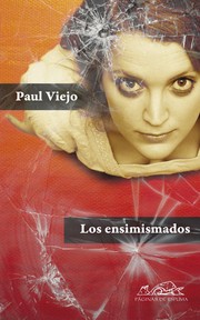 Cover of: Los ensimismados: una autobiografía confusa