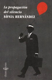 Cover of: La propagación del silencio