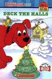 Cover of: Clifford The Big Red Dog Deck the Halls