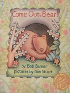 Cover of: Come Out, Bear