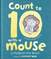 Cover of: Count to 10 with a Mouse by 