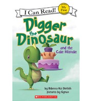 Cover of: Digger the Dinosaur and the Cake Mistake by 