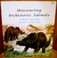 Cover of: Discovering Prehistoric Animals (Learn-About Books)