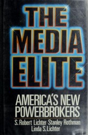 Cover of: The media elite: America's new powerbrokers