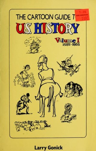 The cartoon guide to . history (1987 edition) | Open Library