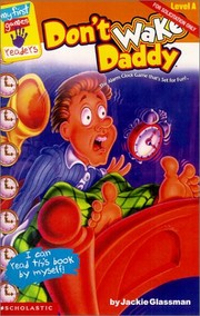 Cover of: Don't Wake Daddy (My First Games Readers)