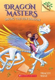 Cover of: Dragon Masters #2: Saving the Sun Dragon by 