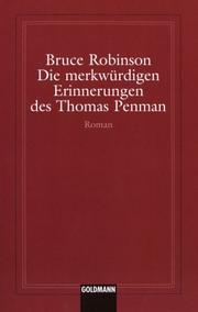 Cover of: Die merkwürdigen Erinnerungen des Thomas Penman