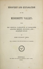 Cover of: Discovery and exploration of the Mississippi Valley by John Gilmary Shea