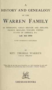 Cover of: A history and genealogy of the Warren family | Warren, Thomas Rev.