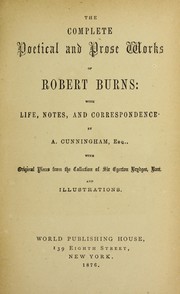 Cover of: The complete poetical and prose works of Robert Burns