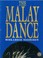 Cover of: The Malay dance