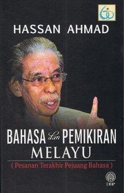 Cover of: Bahasa dan Pemikiran Melayu: Pesanan Terakhir Pejuang Bahasa