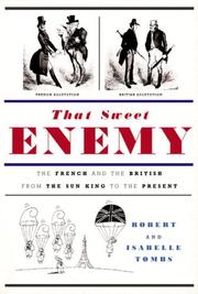 Cover of: That Sweet Enemy by Robert Tombs, Isabelle Tombs