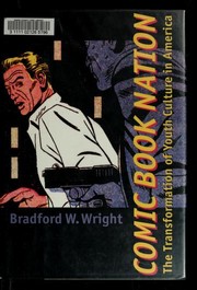 Cover of: Comic book nation by Bradford W. Wright