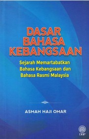 Dasar Bahasa Kebangsaan by Asmah Haji Omar