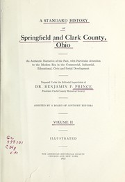 Cover of: A standard history of Springfield and Clark County, Ohio by Benjamin F. Prince