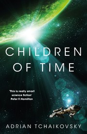 Cover of: Children of Time by Adrian Tchaikovsky