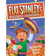 Cover of: Flat Stanley's The Amazing Mexican Secret