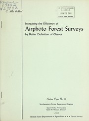 Cover of: Increasing the efficiency of airphoto forest surveys by better definition of classes