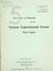 Five years of research on the Fernow Experimental Forest, West Virginia by Sidney Weitzman