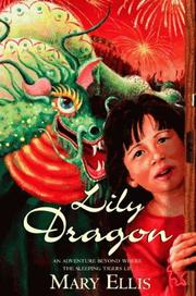 Cover of: Lily Dragon by Mary Ellis, Mary Ellis