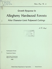 Cover of: Growth response in Allegheny hardwood forests: after diameter-limit pulpwood cuttings