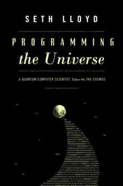 Cover of: Programming the universe by Seth Lloyd