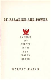 Cover of: Of Paradise and Power by Robert Kagan