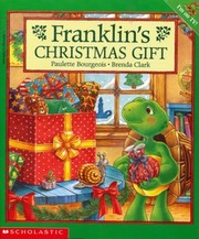 Cover of: Franklin's Christmas Gift by Paulette Bourgeois