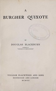 Cover of: A burgher Quixote ...