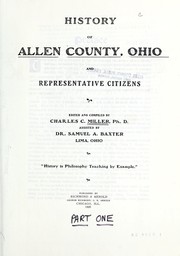History of Allen County, Ohio, and representative citizens by Charles Christian Miller