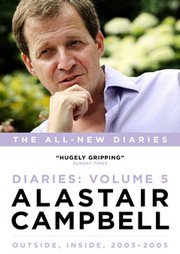 Cover of: Outside, Inside: Diaries Volume 5, 2003-2005 by Alastair Campbell.