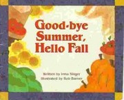 Cover of: Good-Bye Summer, Hello Fall by Irma Singer